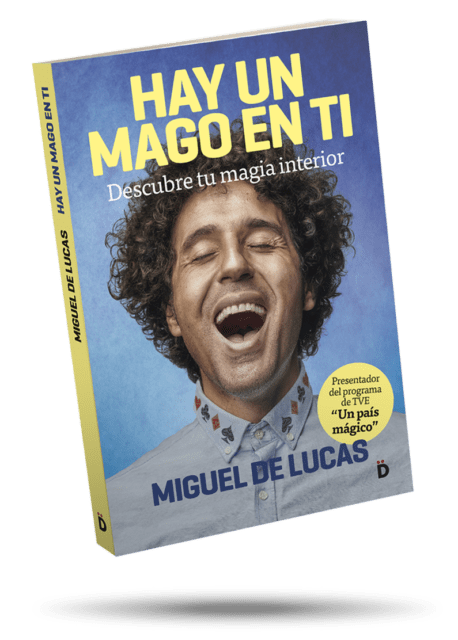 Miguel de Lucas - Hay un mago en ti